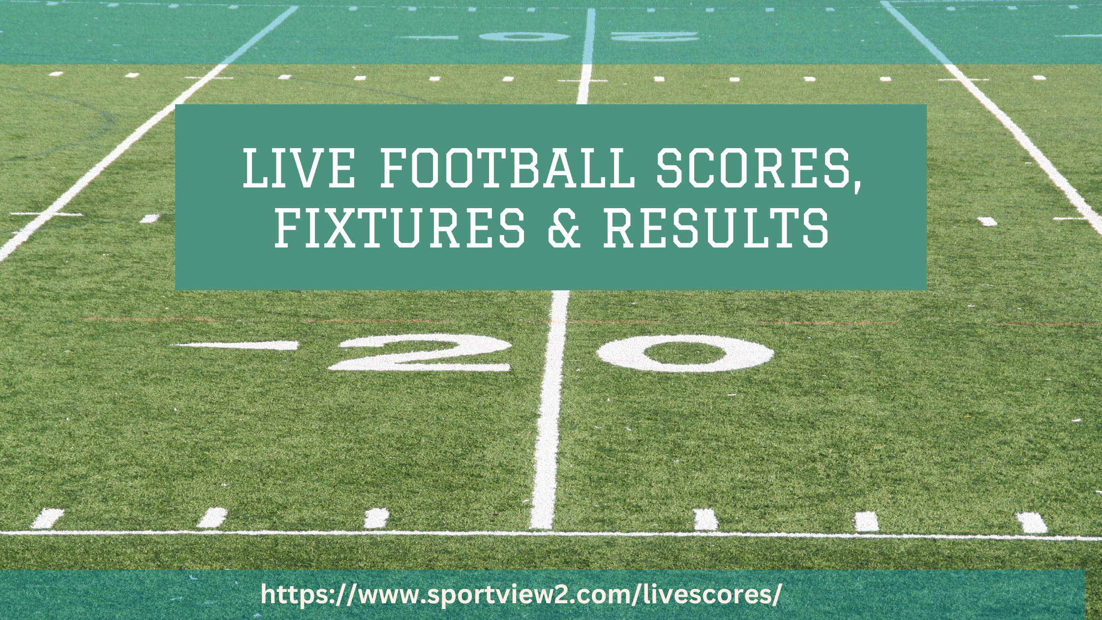 Live Football Scores, Fixtures & Results